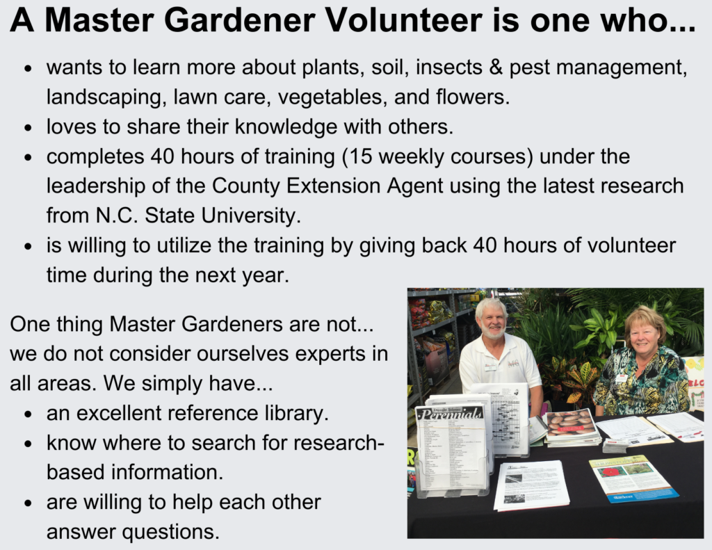 A Master Gardener Volunteer is one who...