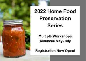 Cover photo for 2022 Home Food Preservation Series