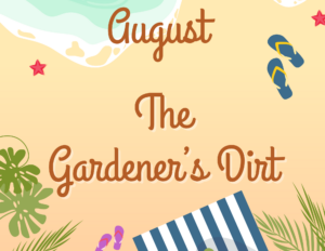 beach scene with sand, water, towel and flip flops. The Gardener's Dirt August